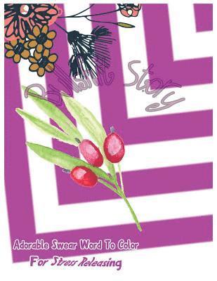 Cathy Chadson - Bullshit Story: Adorable Swear Words To Color For Stress Releasing, Häftad