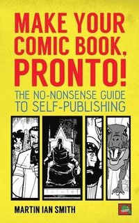 bokomslag Make Your Comic Book, Pronto!