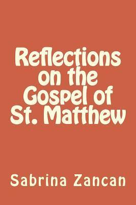 Sabrina Zancan - Reflections on the Gospel of St. Matthew, Häftad