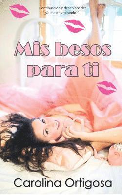 bokomslag Mis besos para ti