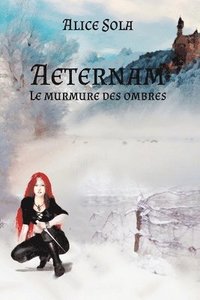 bokomslag Aeternam - Le murmure des ombres