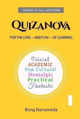 Quizanova 1: For The Love - And Fun! - Of Learning 1