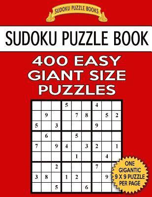 Sudoku Puzzle Books - Sudoku Puzzle Book 400 EASY Giant Size Puzzles: One Gigantic Puzzle Per Letter Size Page, Häftad