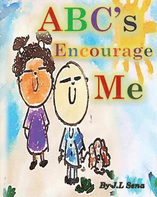 ABCs Encourage Me 1