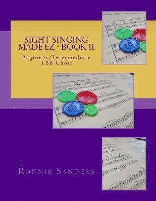 bokomslag Sight Singing Made EZ Book 11: Beginner/Intermediate TBB Choir