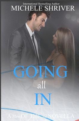 Michele Shriver - Going All In, Häftad
