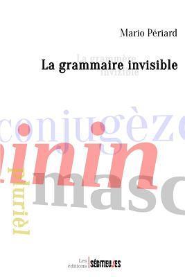 bokomslag La grammaire invisible: La grammère invizible