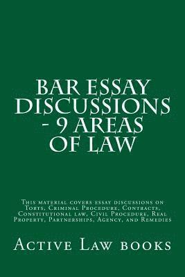 bokomslag Bar Essay Discussions - 9 Areas Of Law: This material covers essay discussions on Torts, Criminal Procedure, Contracts, Constitutional law, Civil Proc