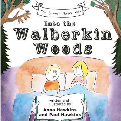 Into the Walberkin Woods 1