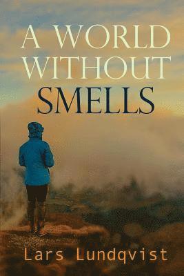 A world without smells 1