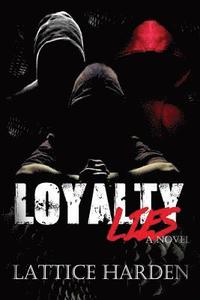 bokomslag Loyalty Lies