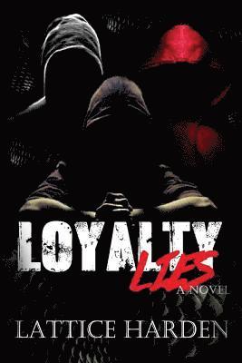 Loyalty Lies 1