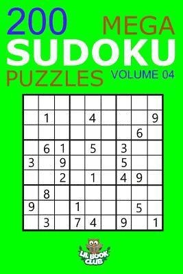 bokomslag Mega Sudoku: 200 Easy to Very Hard Sudoku Puzzles Volume 4: HUGE BOOK of Easy, Medium, Hard & Very Hard Sudoku Puzzles