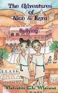bokomslag The Adventures of Nico & Kyra: Bullying