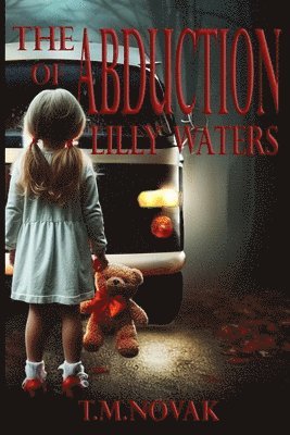The Abduction of Lilly Waters 1
