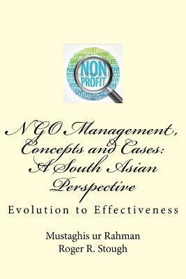 bokomslag NGO Management, Concepts and Cases: A South Asian Perspective: Evolution to Effectiveness