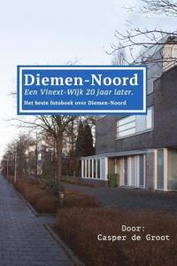 bokomslag Diemen-Noord: Een Vinex-wijk twintig jaar later