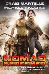 bokomslag Nomad Redeemed: A Kurtherian Gambit Series