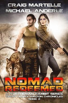 bokomslag Nomad Redeemed: A Kurtherian Gambit Series