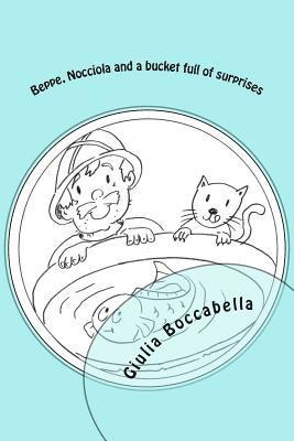 Giulia Boccabella - Beppe, Nocciola and a bucket full of surprises, Häftad