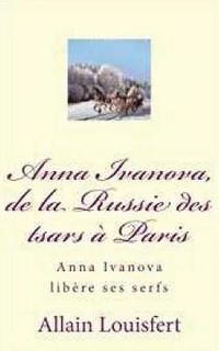bokomslag Anna Ivanova, de la Russie des tsars à Paris