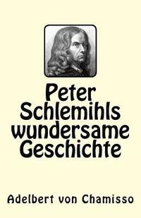 bokomslag Peter Schlemihls wundersame Geschichte