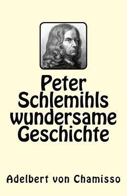 Peter Schlemihls wundersame Geschichte
