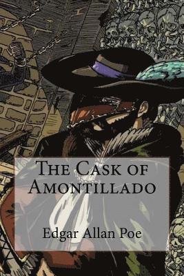 The Cask of Amontillado Edgar Allan Poe 1