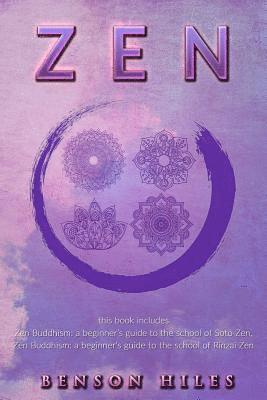 bokomslag Zen: : 2 manuscripts Zen Buddhism: a beginner's guide to the school of Soto Zen, Zen Buddhism: a beginner's guide to the sc