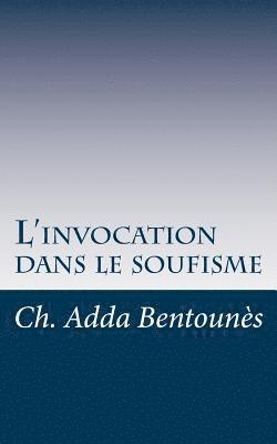 bokomslag L'invocation dans le soufisme