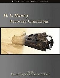 bokomslag H. L. Hunley Recovery Operations