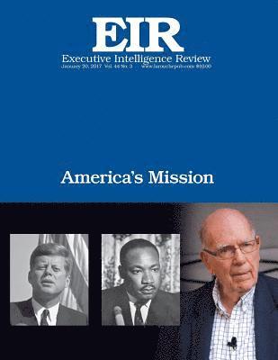 Lyndon H. Larouche Jr - America's Mission: Executive Intelligence Review; Volume 44, Issue 3, Häftad