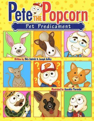 Pete the Popcorn: Pet Predicament 1