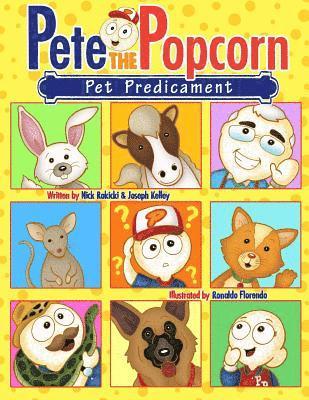 Pete the Popcorn: Pet Predicament