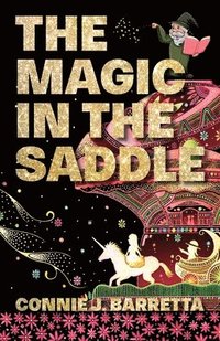 bokomslag The Magic In The Saddle