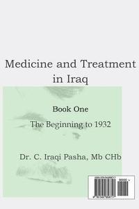 bokomslag Medicine and Treatment in Iraq: Medicine and Treatment in Iraq: Book One, the Beginning to 1932