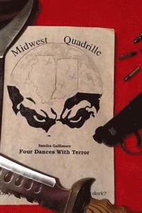 bokomslag Midwest Quadrille: Four Dances With Terror
