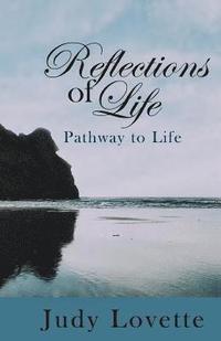 bokomslag Reflections of Life: Life's Journey