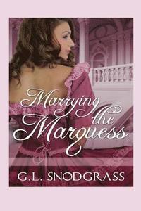 bokomslag Marrying The Marquess