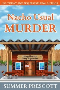 bokomslag Nacho Usual Murder: Hawg Heaven Cozy Culinary Mysteries, Book 3