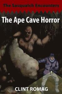 bokomslag The Ape Cave Horror