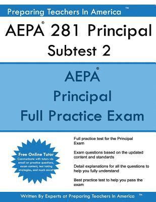 AEPA 281 Principal Subtest II: Arizona Educator Proficiency Assessments Principal Subtest II 1