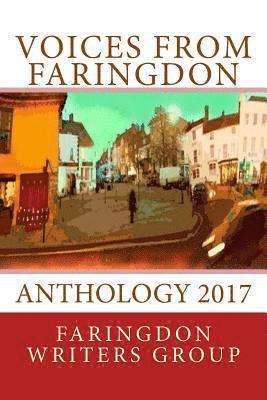 bokomslag Voices from Faringdon: Anthology 2017