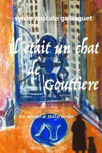 bokomslag Il était un chat de gouttière: Une aventure de Maïlys Gordon