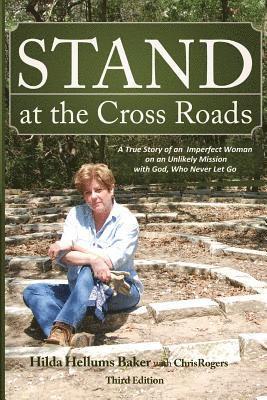 Stand at the Cross Roads 1