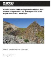 bokomslag Modified Method for Estimating Petroleum Source-Rock Potential Using Wireline Logs, With Application to the Kingak Shale, Alaska North Slope