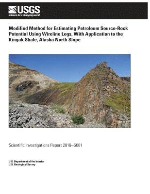 Modified Method for Estimating Petroleum Source-Rock Potential Using Wireline Logs, With Application to the Kingak Shale, Alaska North Slope 1