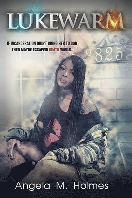 Angela M. Holmes - Lukewarm, Häftad