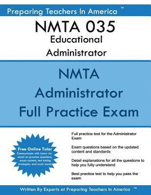 Preparing Teachers in America - NMTA 035 Educational Administrator: NMTA 035 Educational Administrator, Häftad