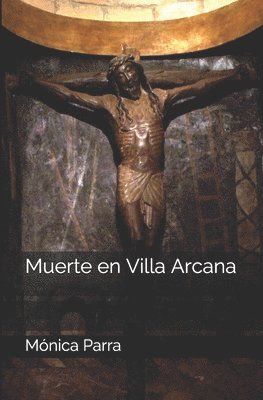 Muerte en Villa Arcana 1